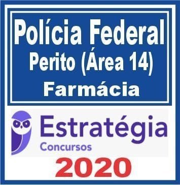 Polícia Federal – PF (Perito Farmácia – Área 14) Estratégia 2020