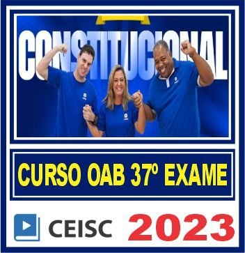 OAB 2ª Fase XXXVII (Direito Constitucional) Ceisc 2023