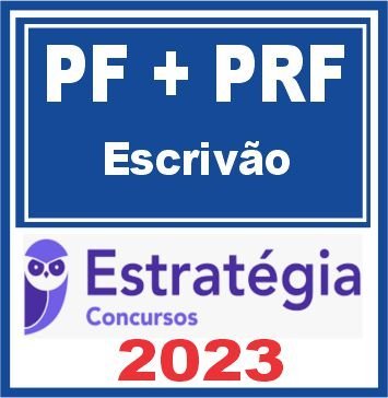 PF + PRF (Escrivão) Estratégia 2023