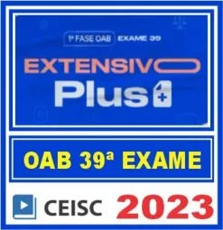 CURSO OAB 1ª FASE 39 (EXTENSIVO PLUS) CEISC 2023