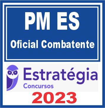 PM ES (Oficial Combatente) Estratégia 2023