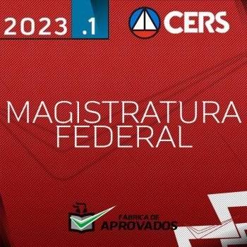 Magistratura Federal Juiz Federal do Tribunal Regional Federal [2023] CS