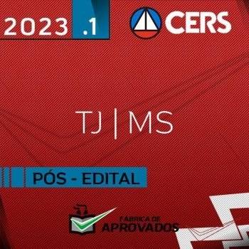 TJ MS – Pós Edital – Juiz do Tribunal de Justiça do Mato Grosso do Sul [2023] CS