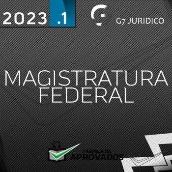 Magistratura Federal Juiz Federal do Tribunal Regional Federal [2023] G7