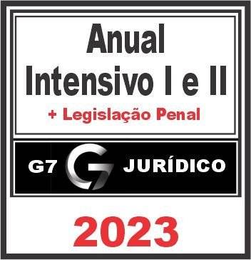 Carreira Jurídica Anual (Intensivo I e II + Legislação Penal) G7 Jurídico – 2023