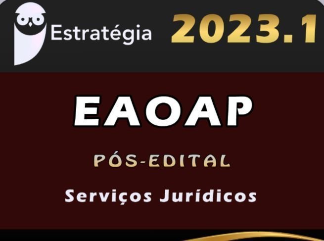 EAOAP (Serviços Jurídicos) Estrategia 2023 (Pós-Edital)