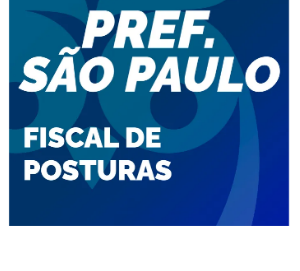 Prefeitura de São Paulo Fiscal de Posturas 2023 Pós-Edital