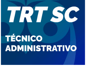 TRT SC Técnico Área Administrativa Pós-edital 2023 – Estrategia Pos Edital