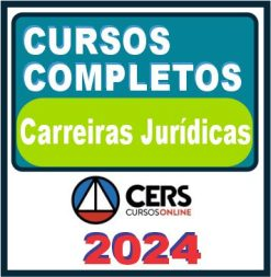 Carreiras Jurídicas – Curso Completo – Cers 2024