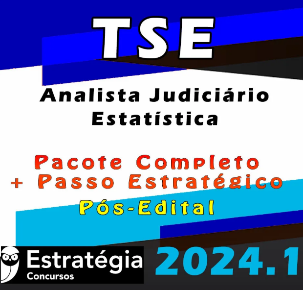 TSE – Concurso Unificado (Analista Judiciário – Estatística) Pacote Teórico – Estrategia 2024 (Pós-Edital)