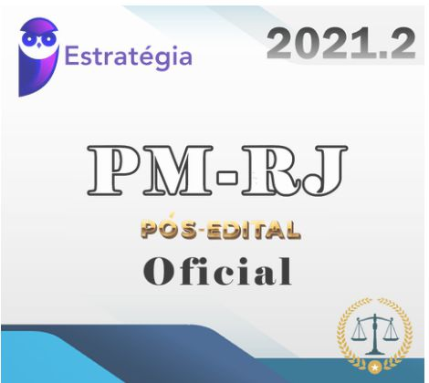 PM-RJ (Oficial) – PÓS-EDITAL – Polícia Militar do Rio de Janeiro – ESTRATEGIA – RATEIO PMRJ OFICIAL